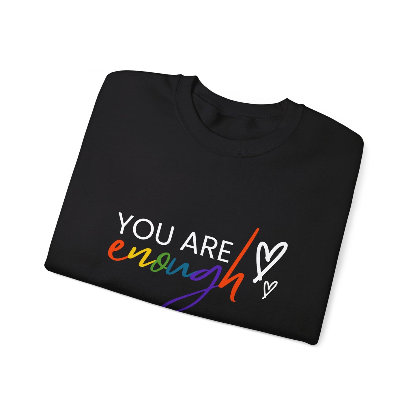 "You Are Enough" Crewneck Sweatshirt