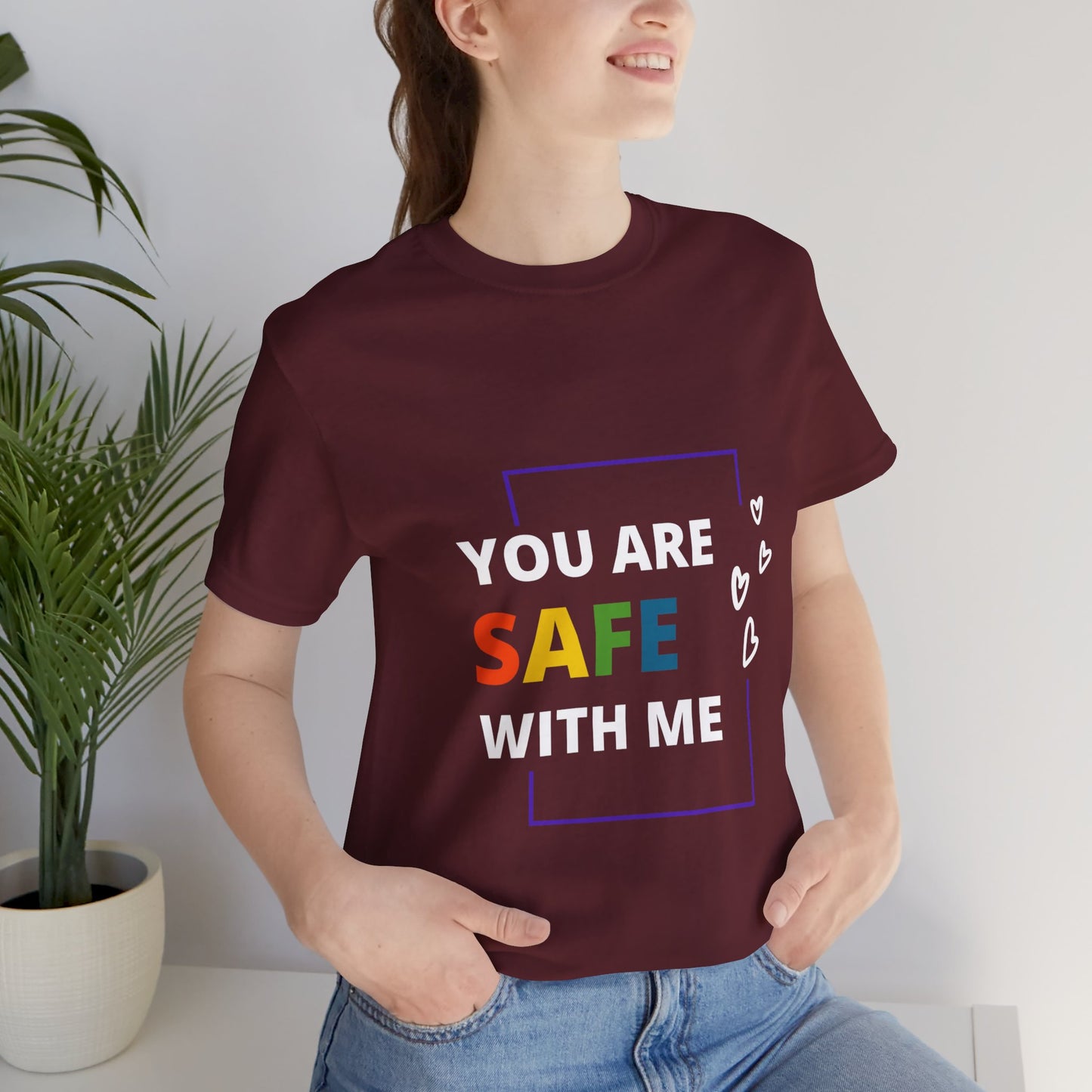 "You Are Safe With Me" Short Sleeve Tee