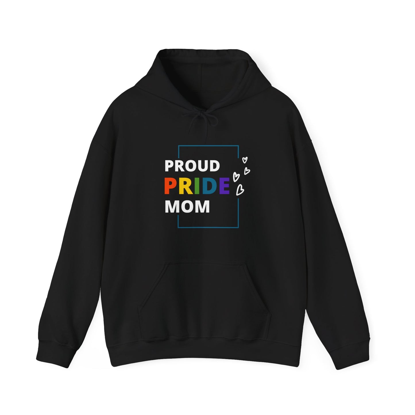 Proud Pride Mom Hooded Sweatshirt