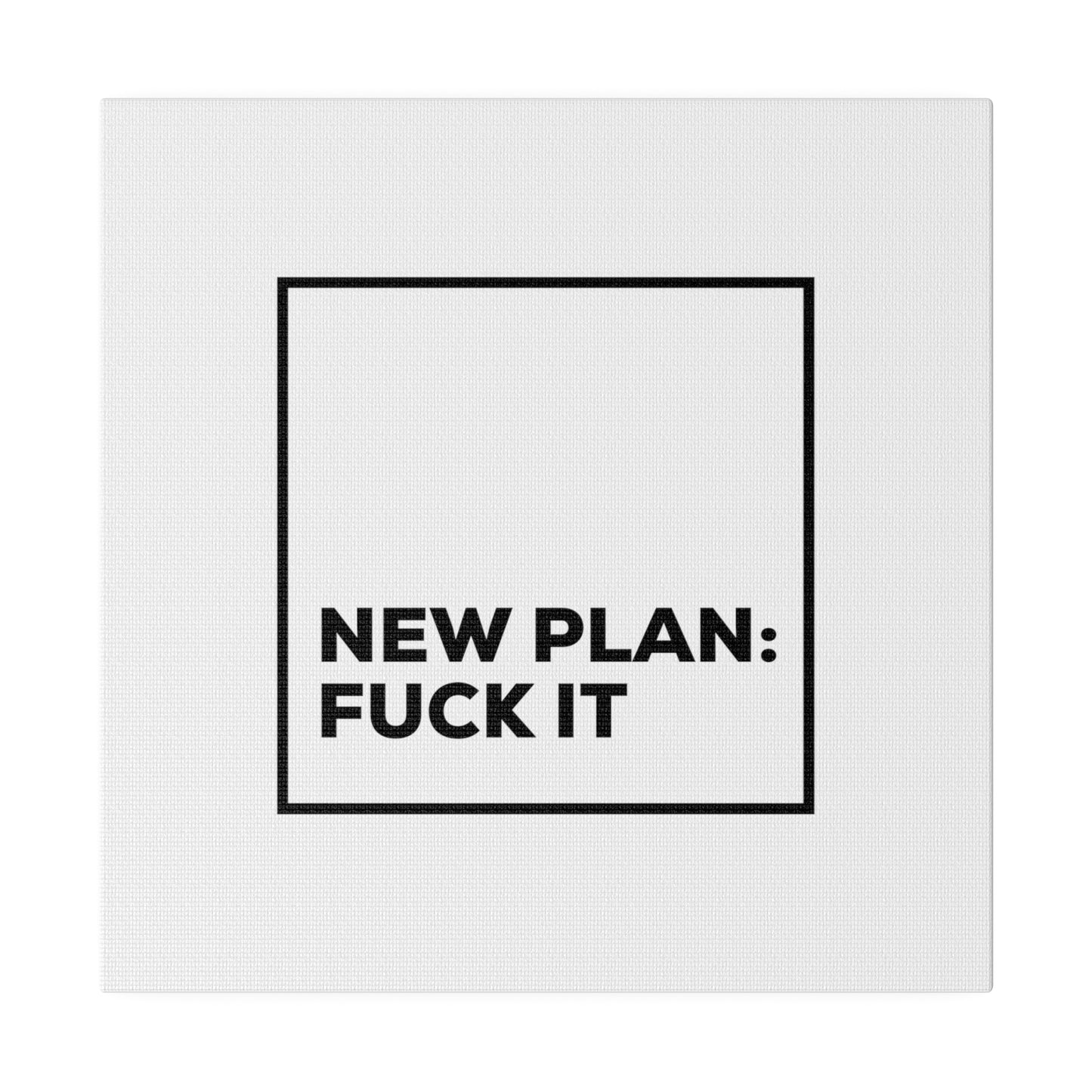 New Plan Matte Canvas, Stretched, 0.75"