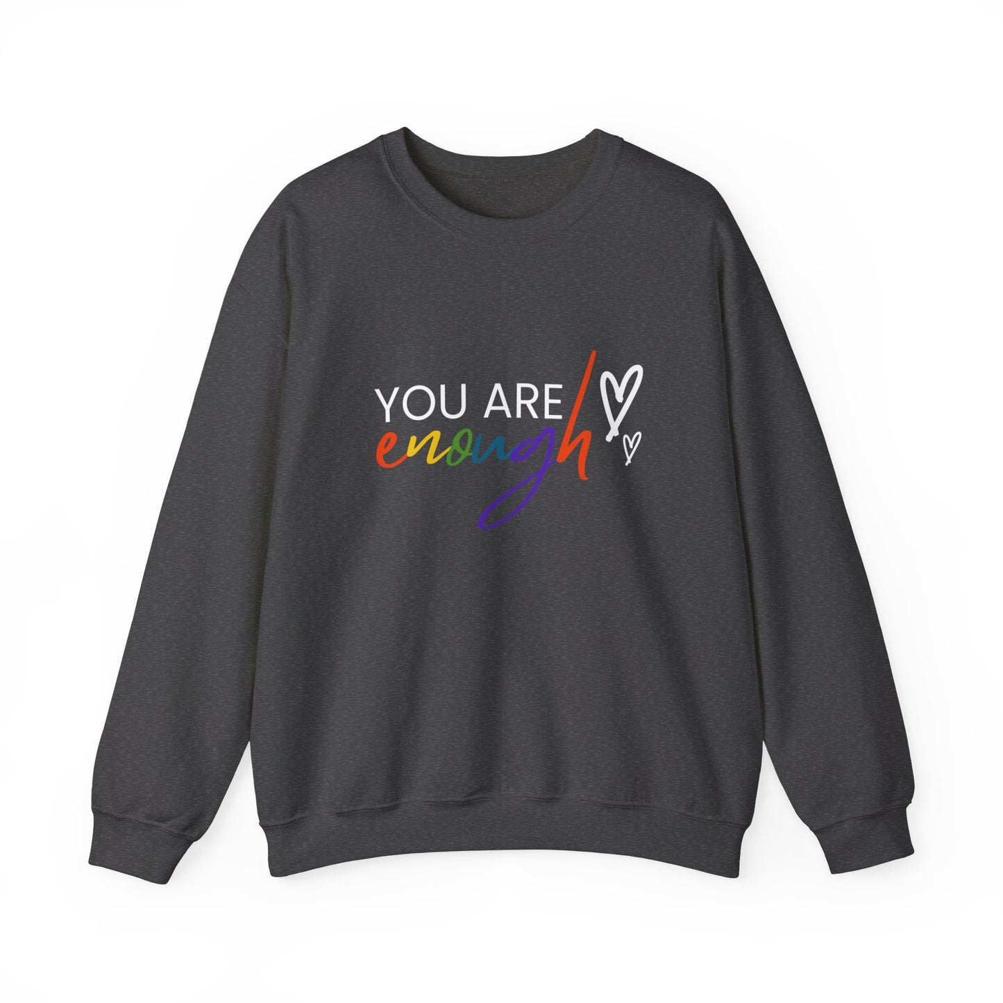 "You Are Enough" Crewneck Sweatshirt