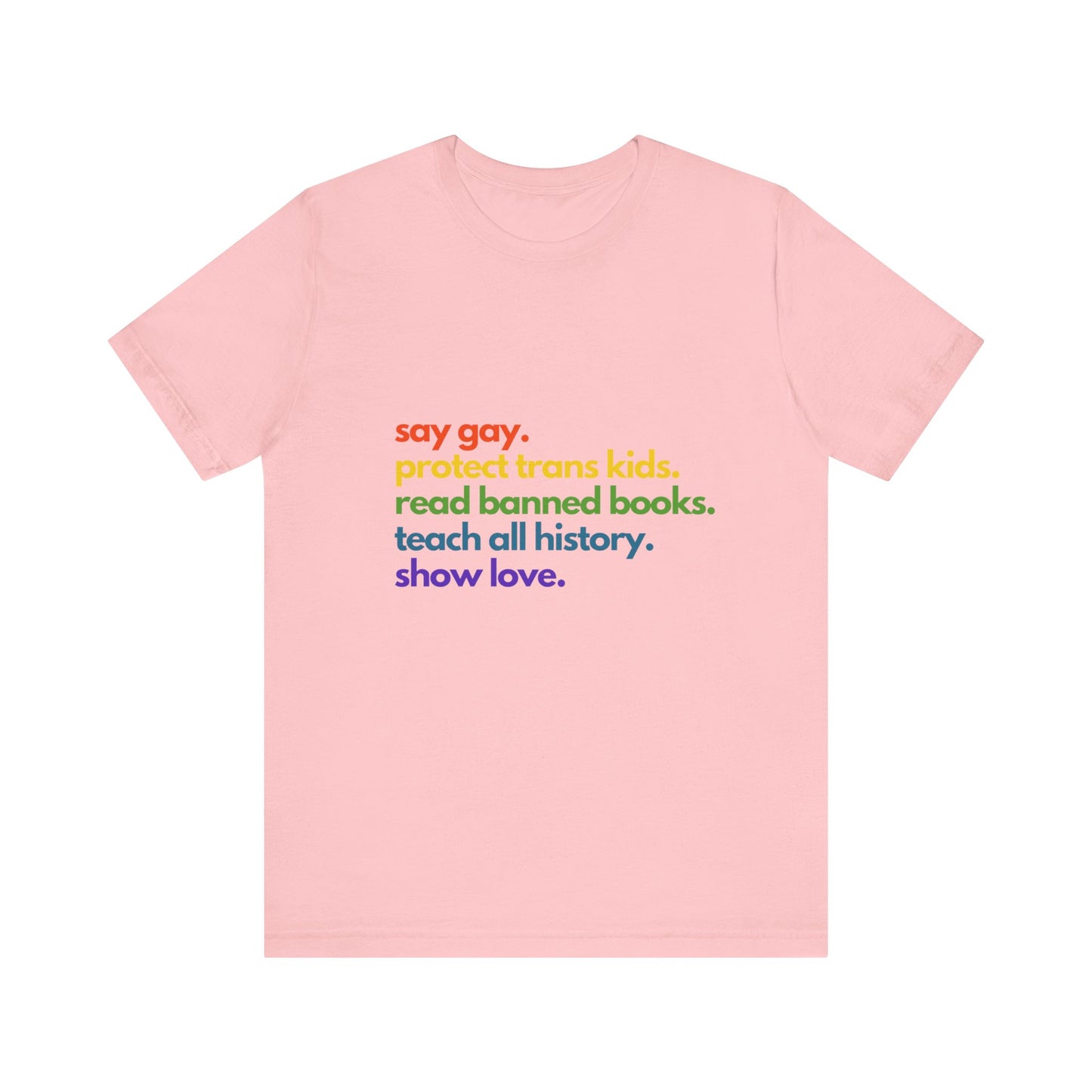 Pride Quote Short Sleeve Tee