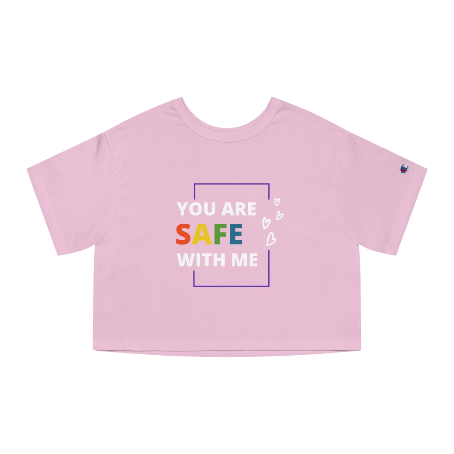 "You Are Safe With Me" Cropped T-Shirt