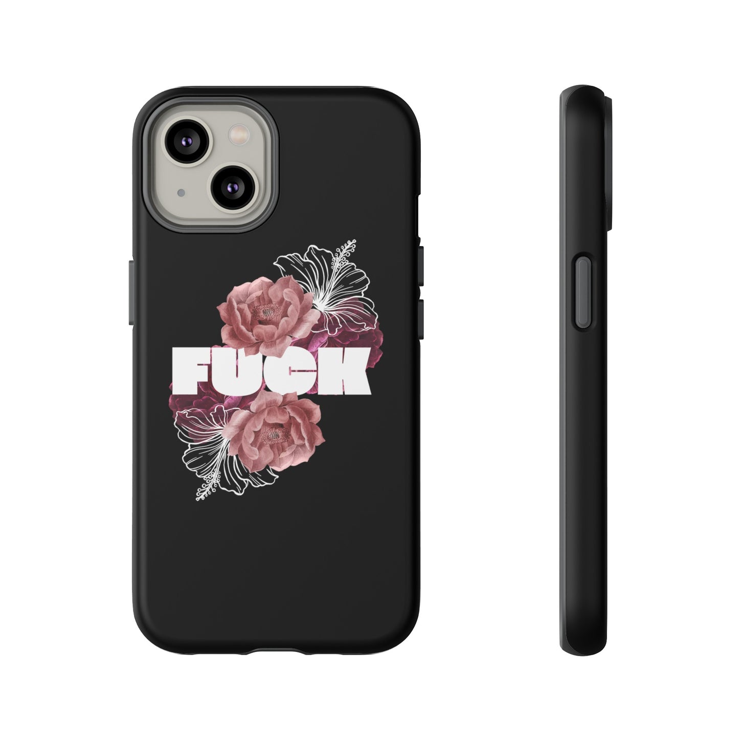 "FUCK" Tough Cases