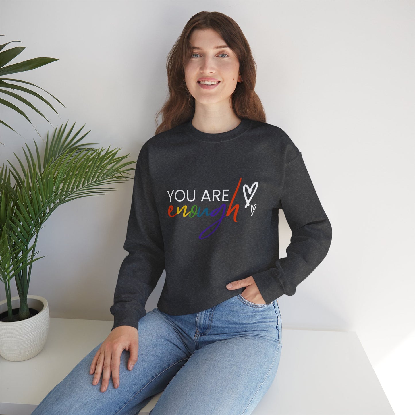 "You Are Enough" Crewneck Sweatshirt