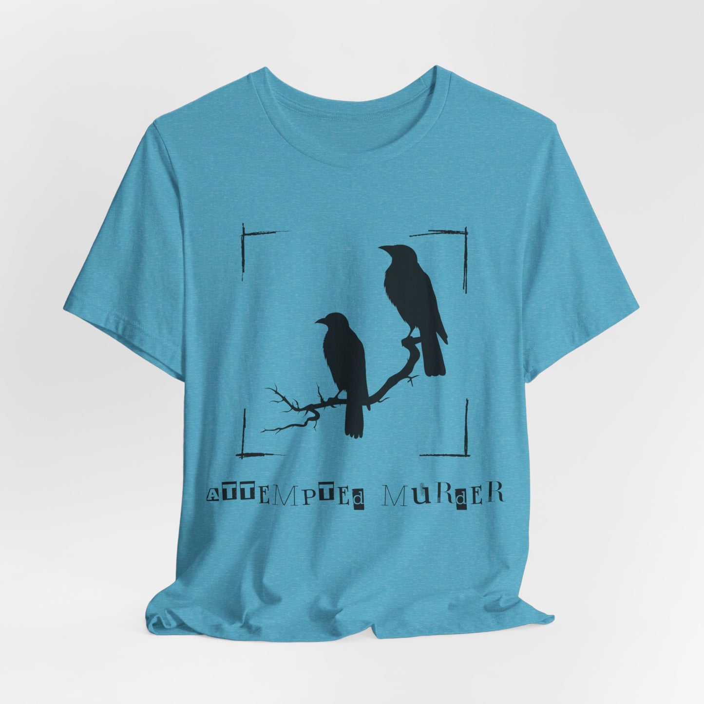 "Attempted Murder" Crow Short Sleeve Tee