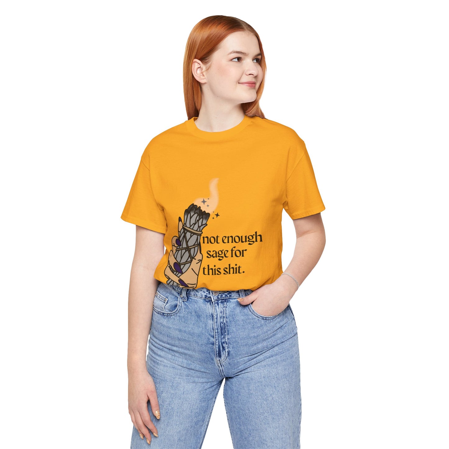 Not Enough Sage Tee