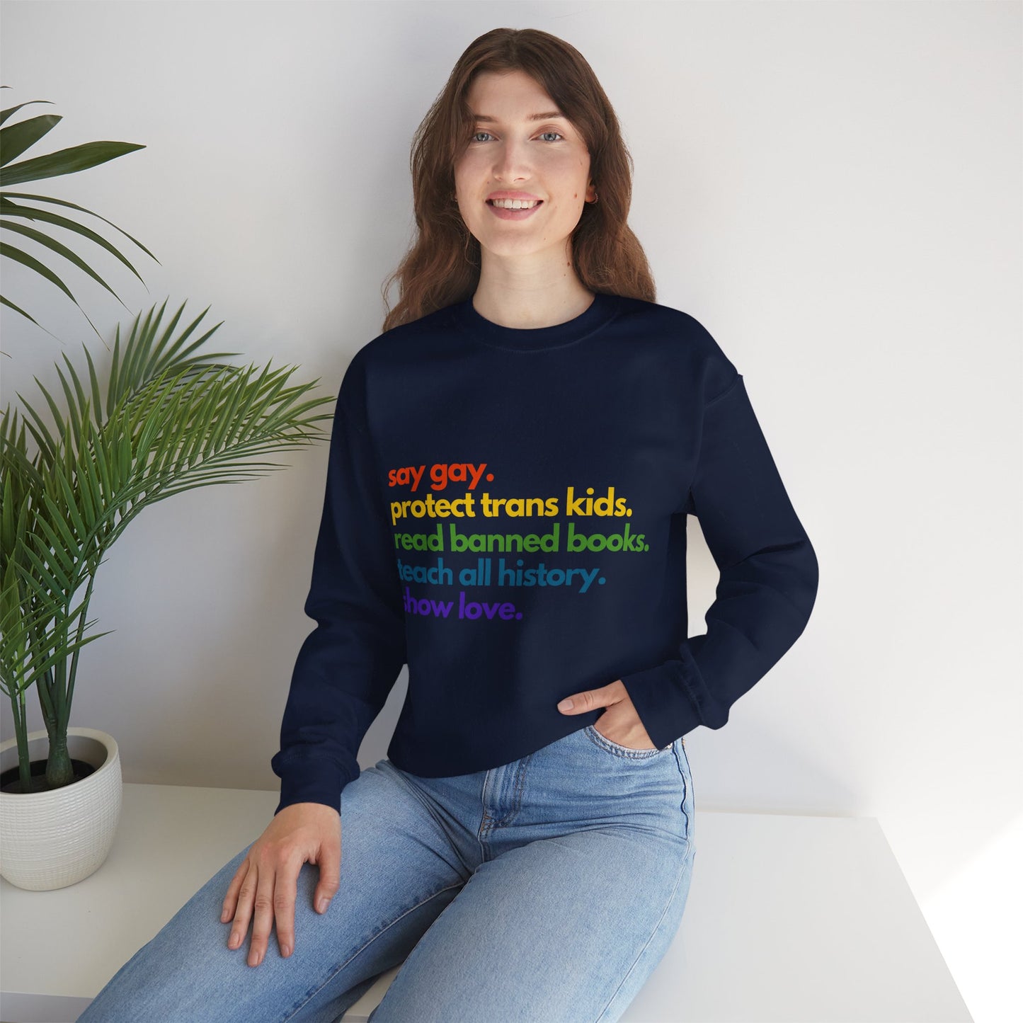 Pride Quote Crewneck Sweatshirt