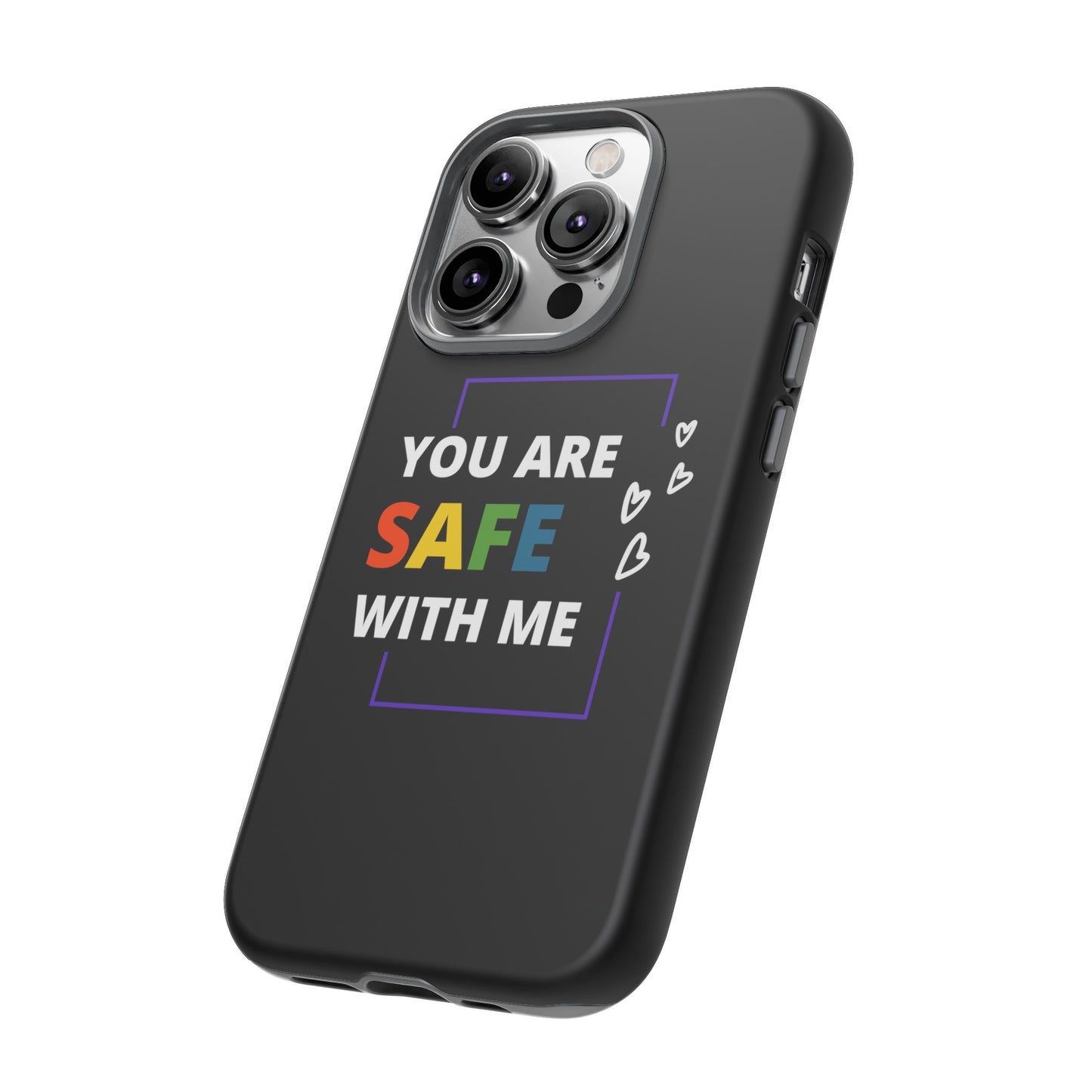 "You Are Safe With Me" Tough Cases