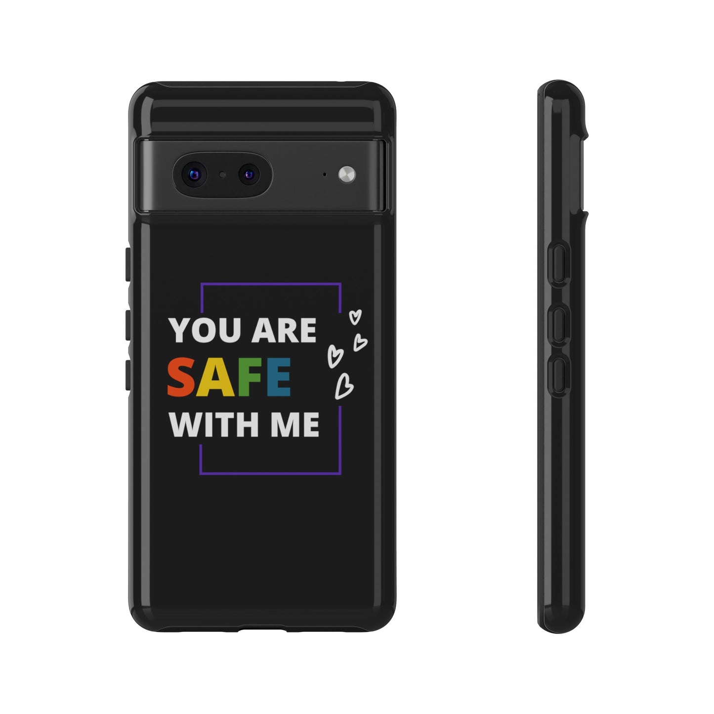 "You Are Safe With Me" Tough Cases