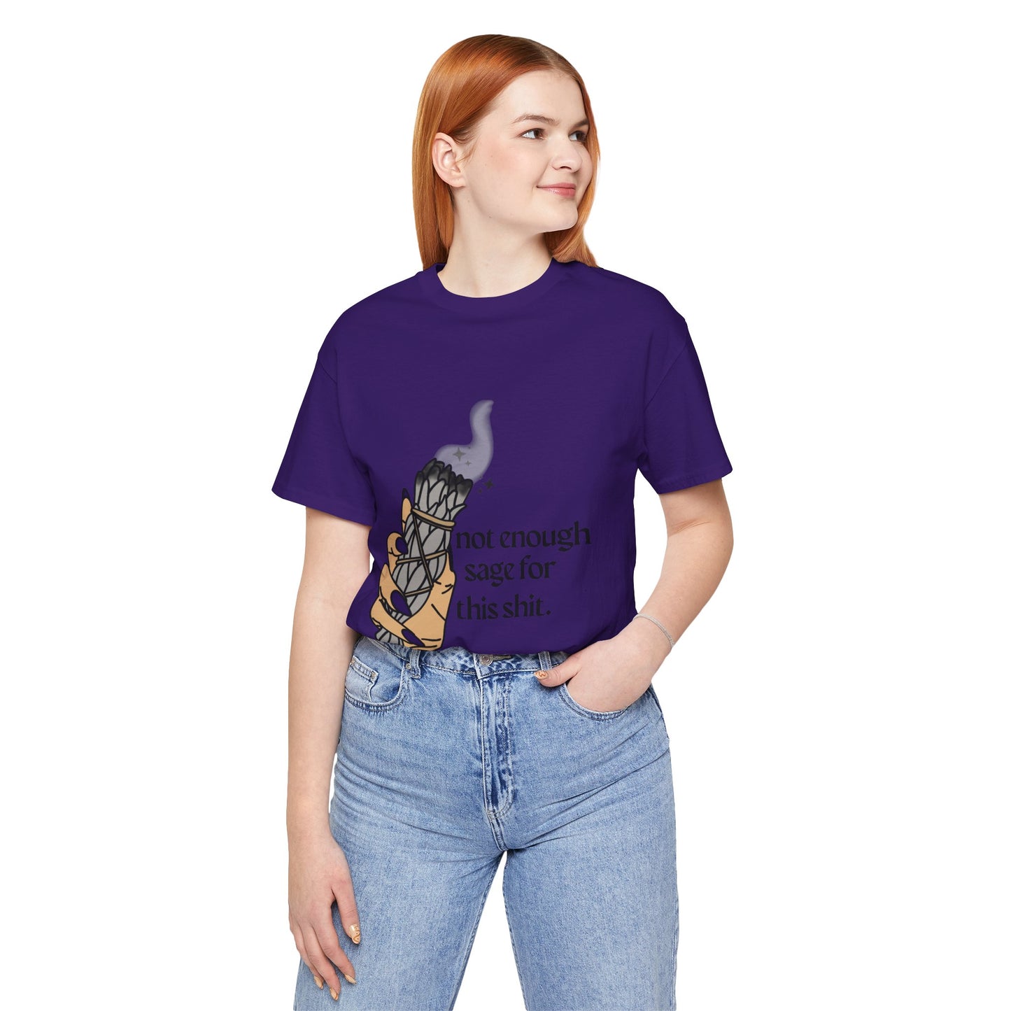 Not Enough Sage Tee