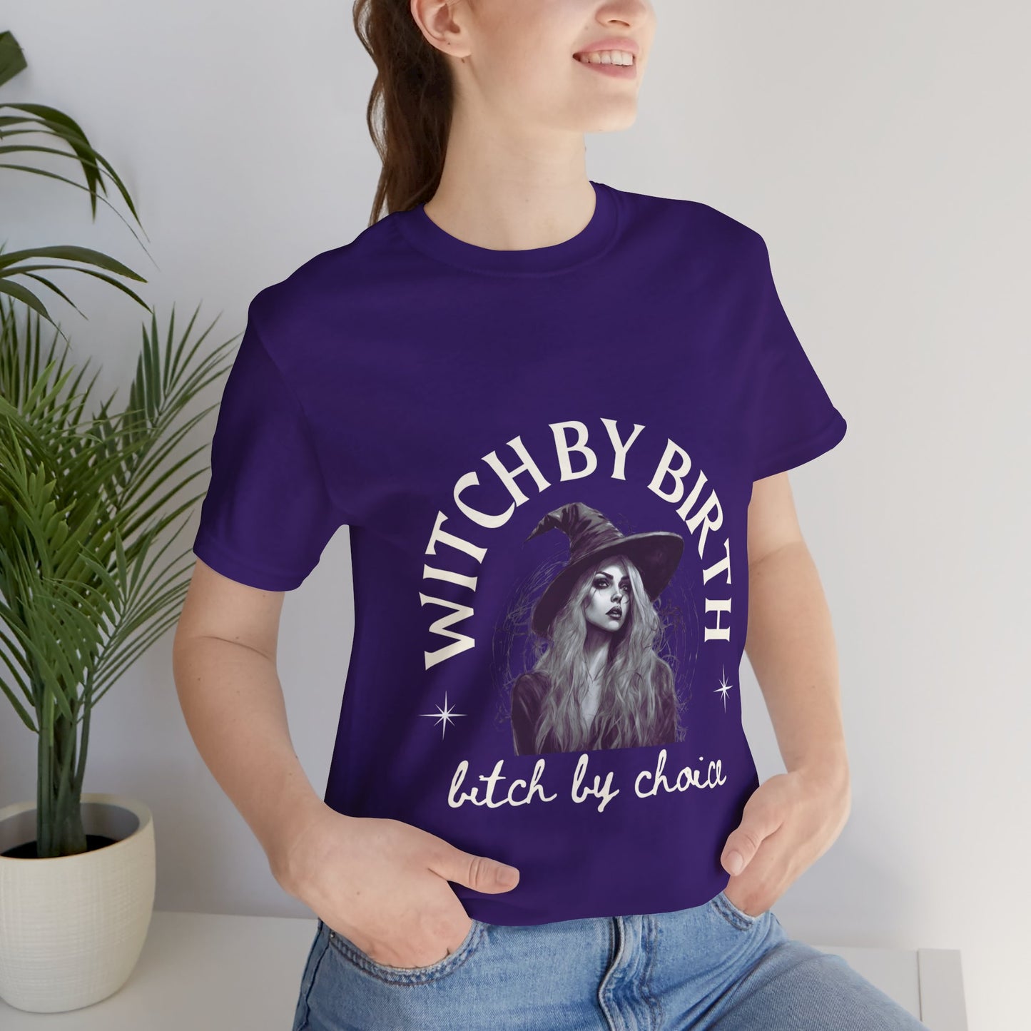 "Witch by birth, bitch by choice" Tee