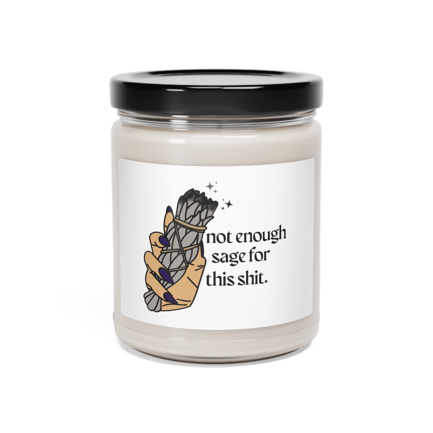 Not Enough Sage Scented Soy Candle, 9oz