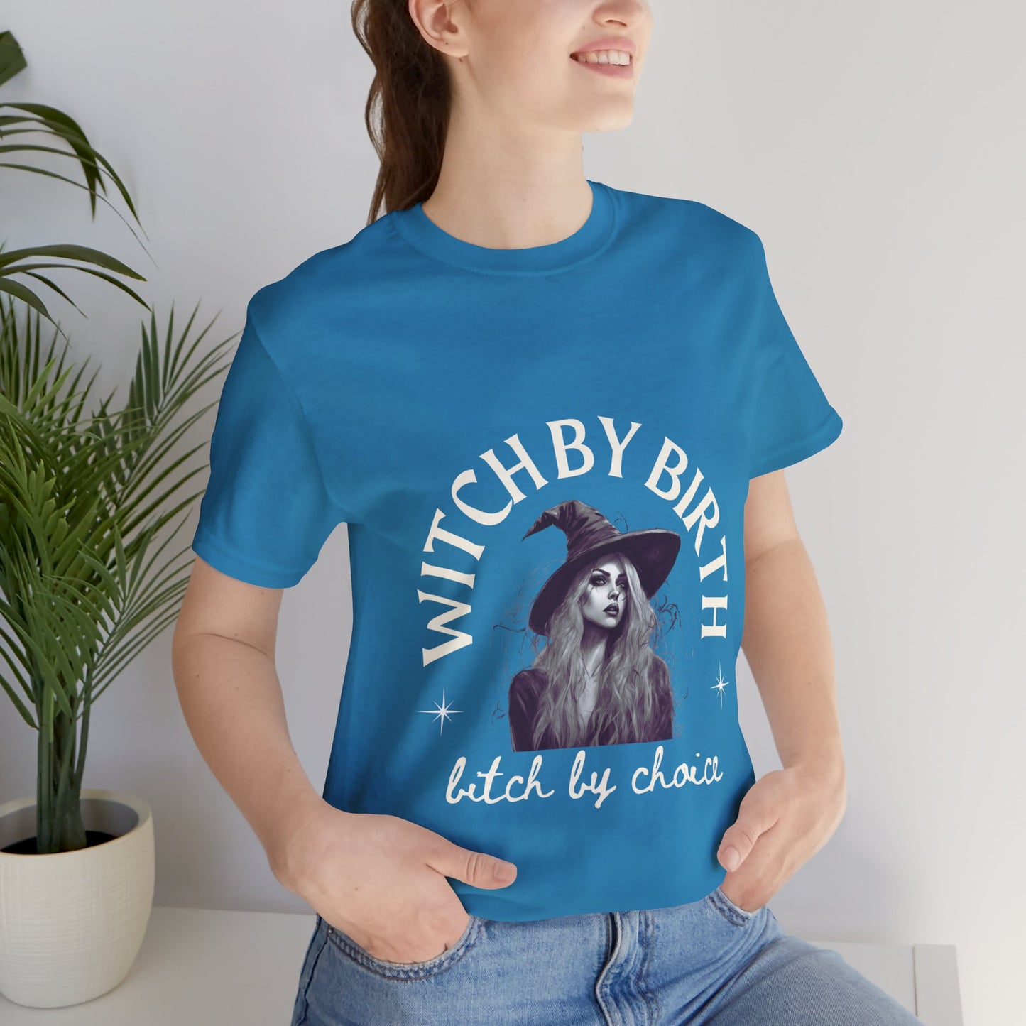 "Witch by birth, bitch by choice" Tee