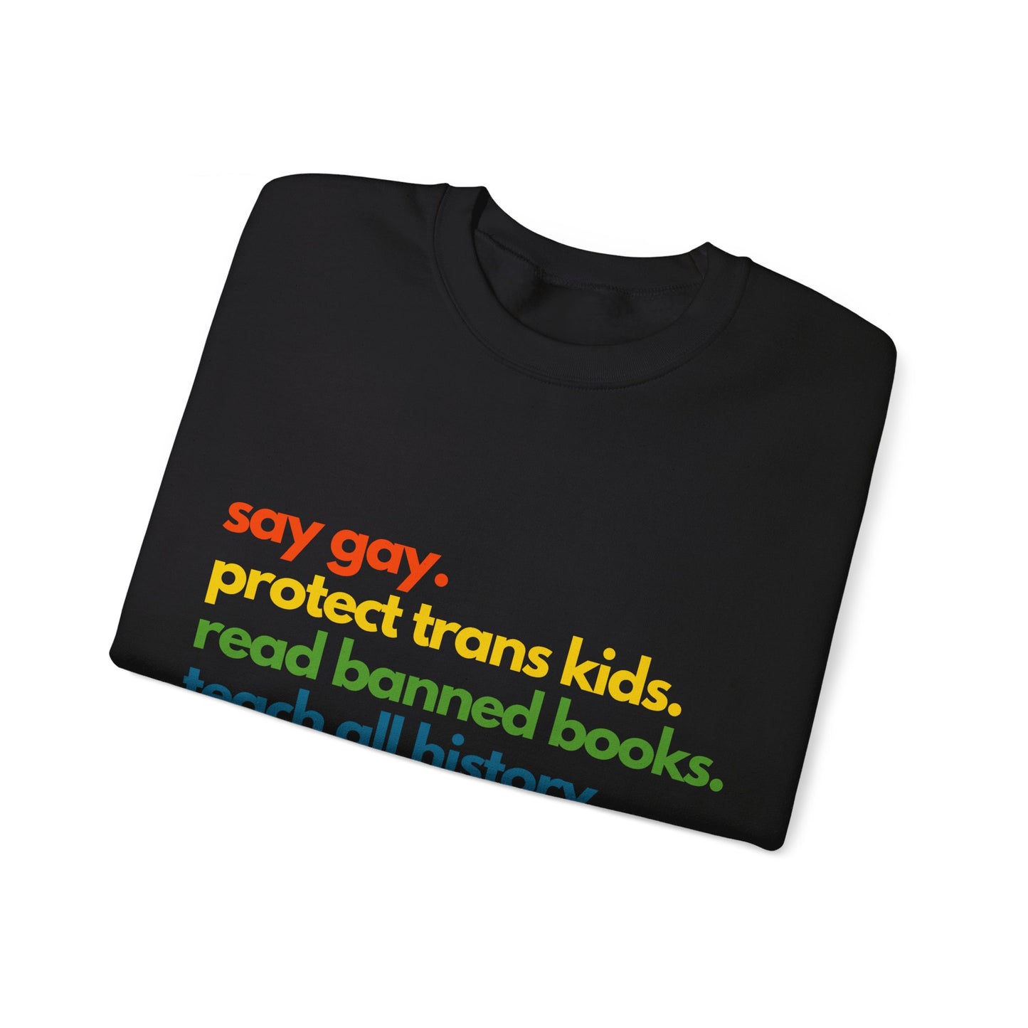 Pride Quote Crewneck Sweatshirt