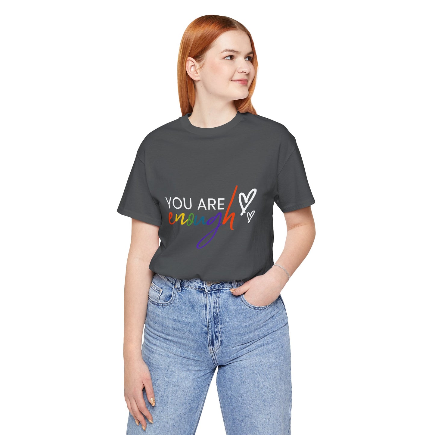 "You Are Enough" Short Sleeve Tee