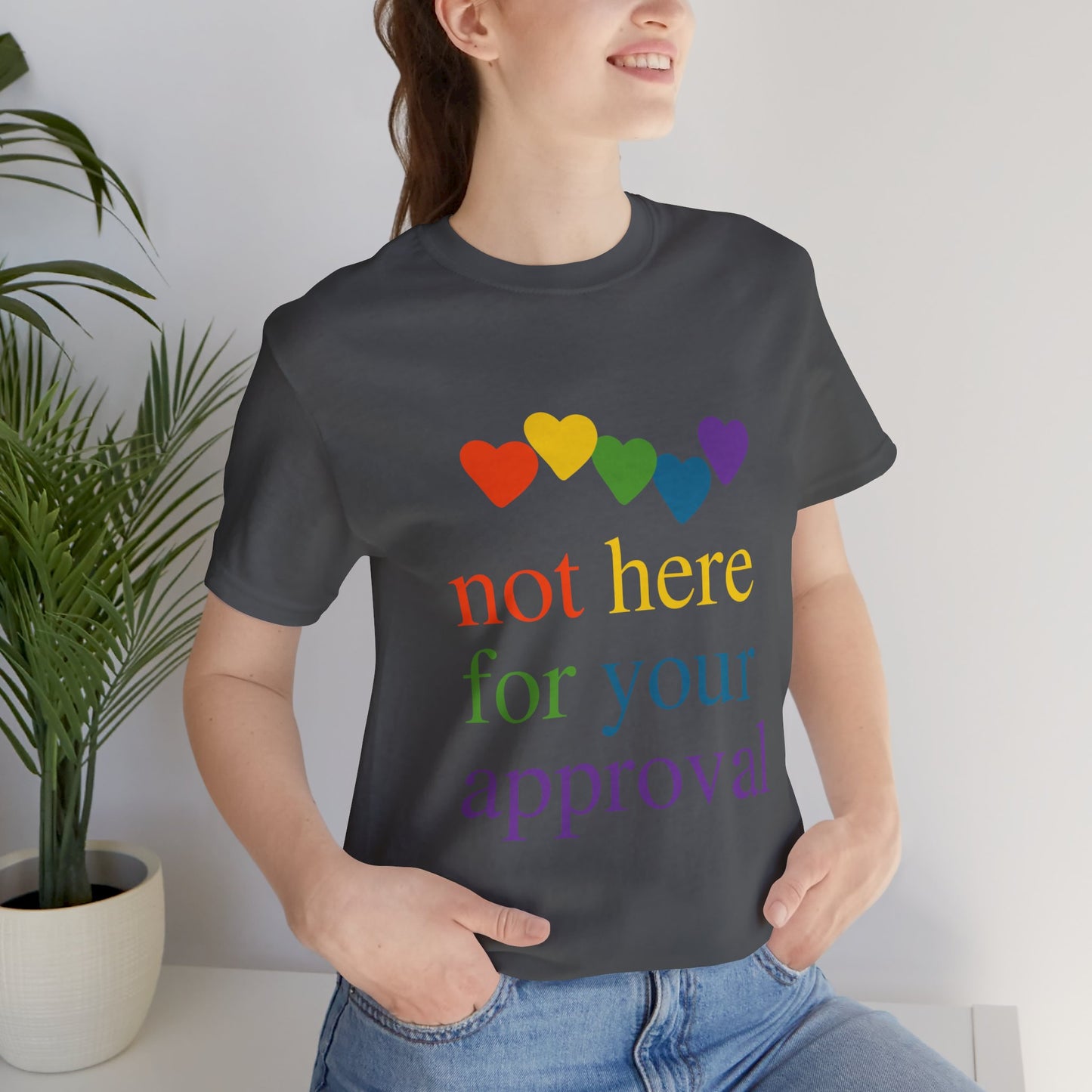Not for Your Approval Short Sleeve Tee