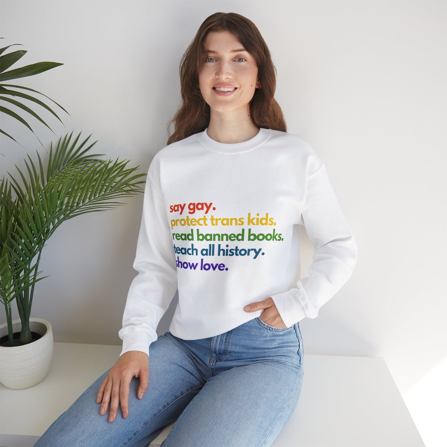 Pride Quote Crewneck Sweatshirt