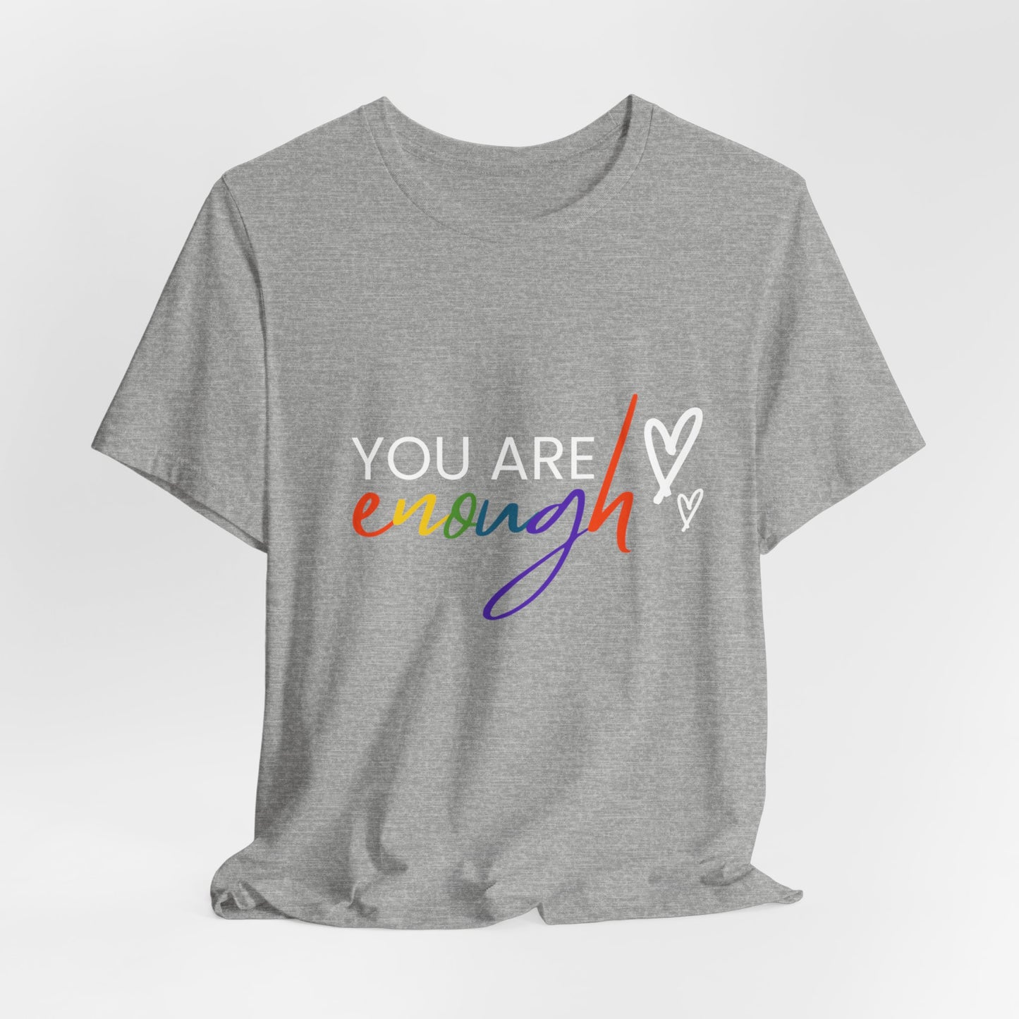 "You Are Enough" Short Sleeve Tee