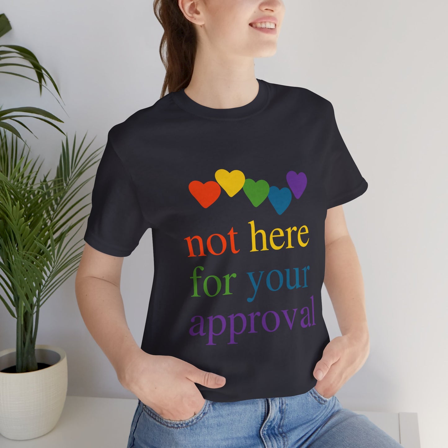Not for Your Approval Short Sleeve Tee