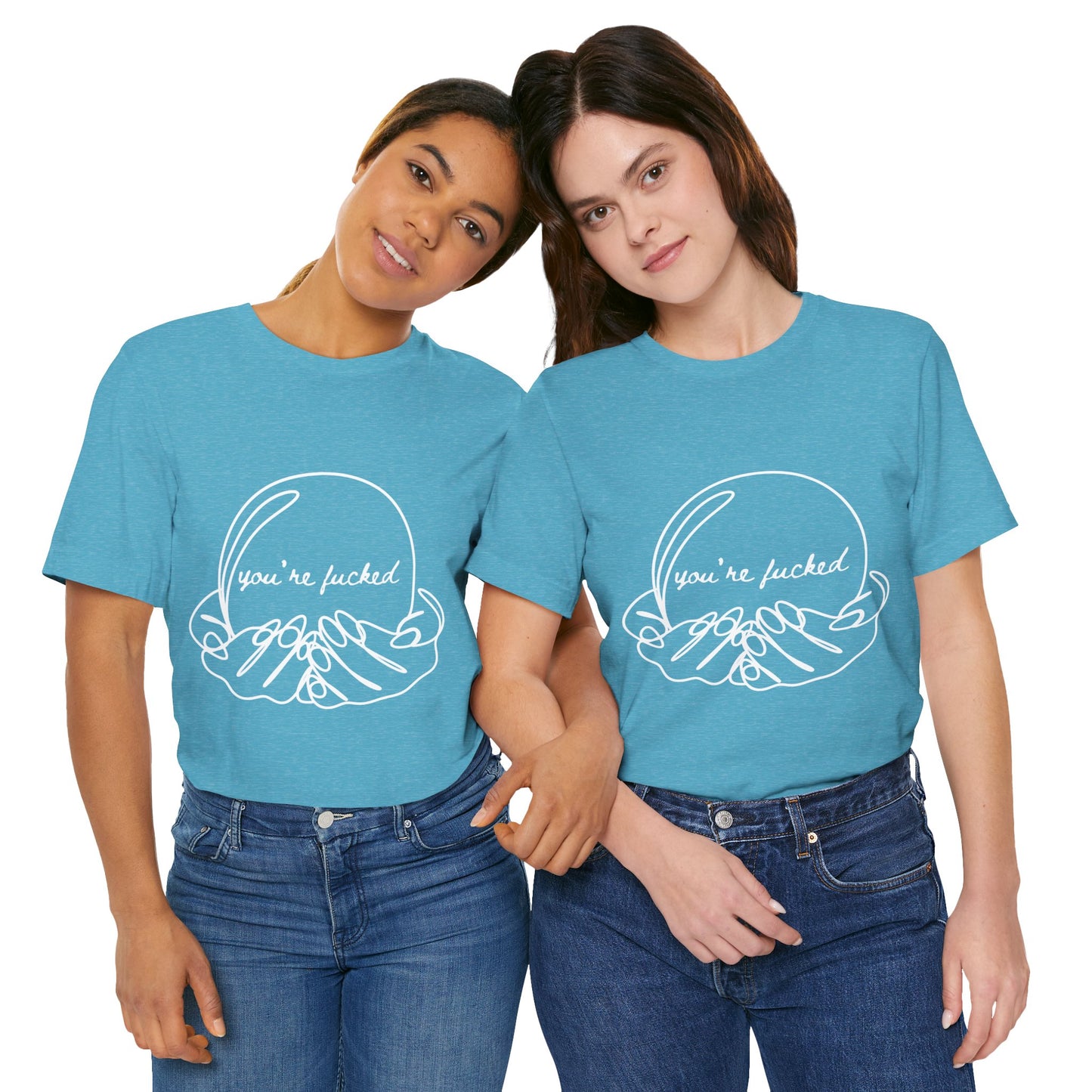 Crystal Ball "You're Fucked" Tee
