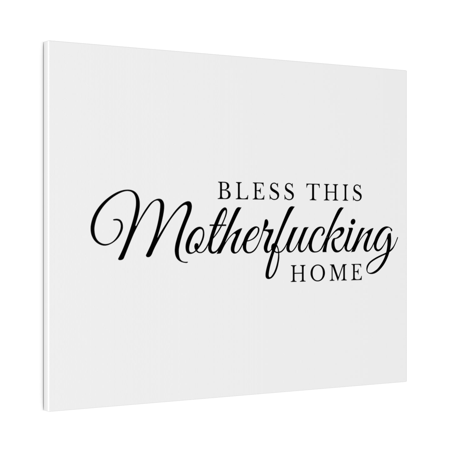 Bless This Home Matte Canvas, Stretched, 0.75"