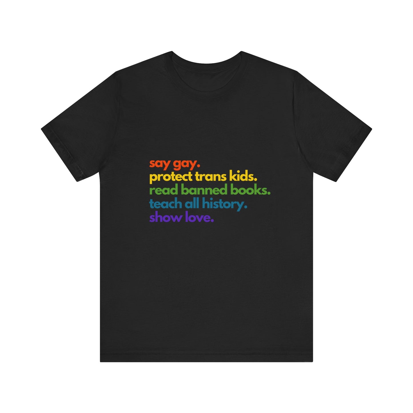 Pride Quote Short Sleeve Tee