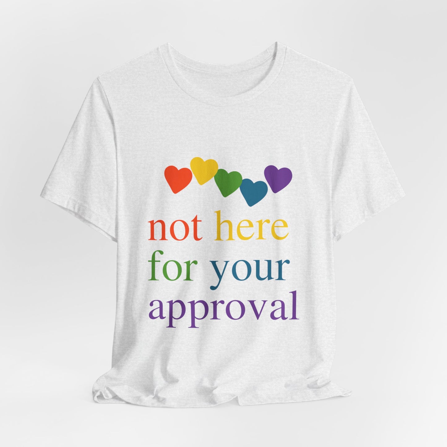 Not for Your Approval Short Sleeve Tee