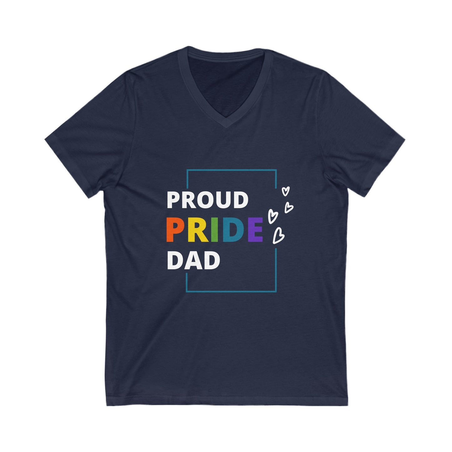 "Proud Pride Dad" Short Sleeve V-Neck Tee