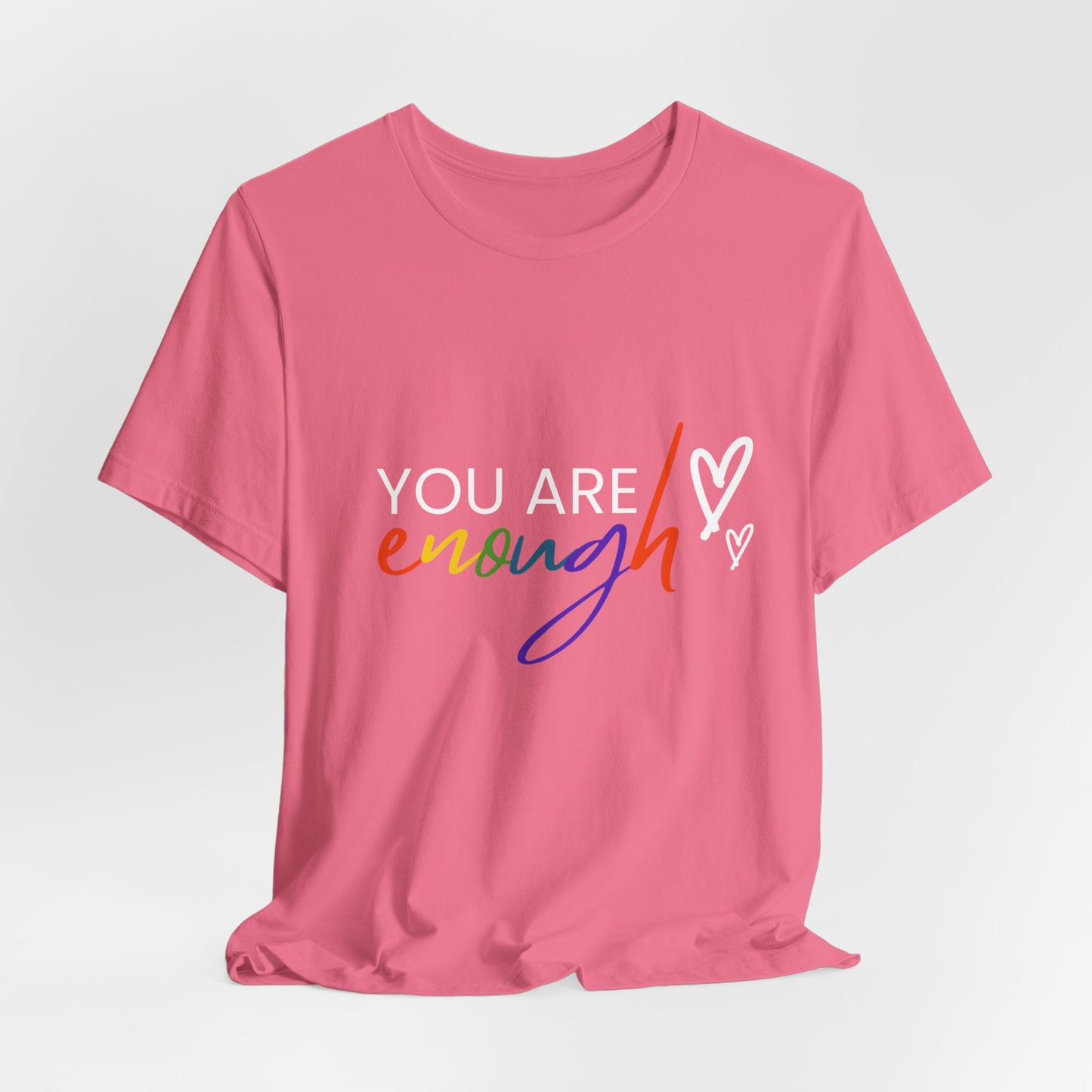 "You Are Enough" Short Sleeve Tee