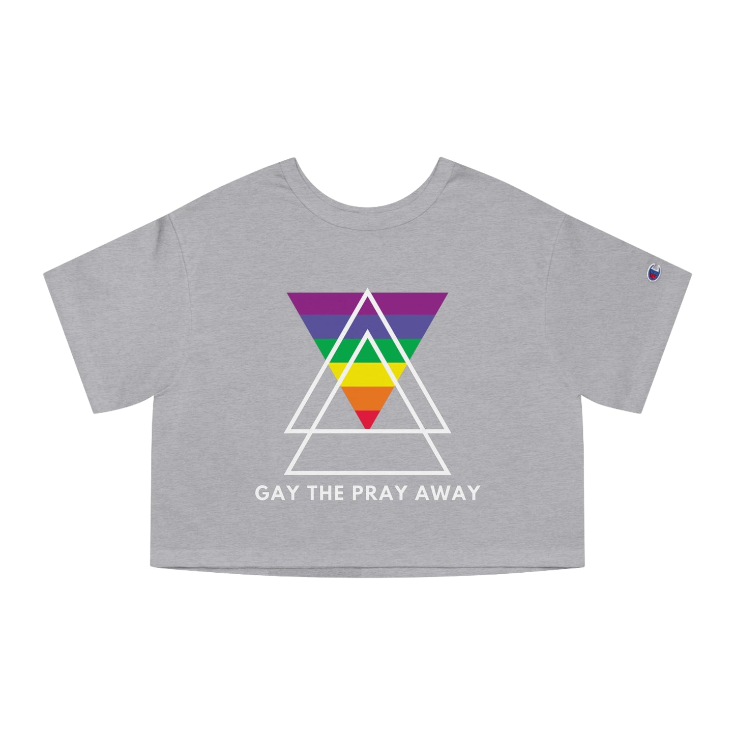 "GAY THE PRAY AWAY" Cropped T-Shirt