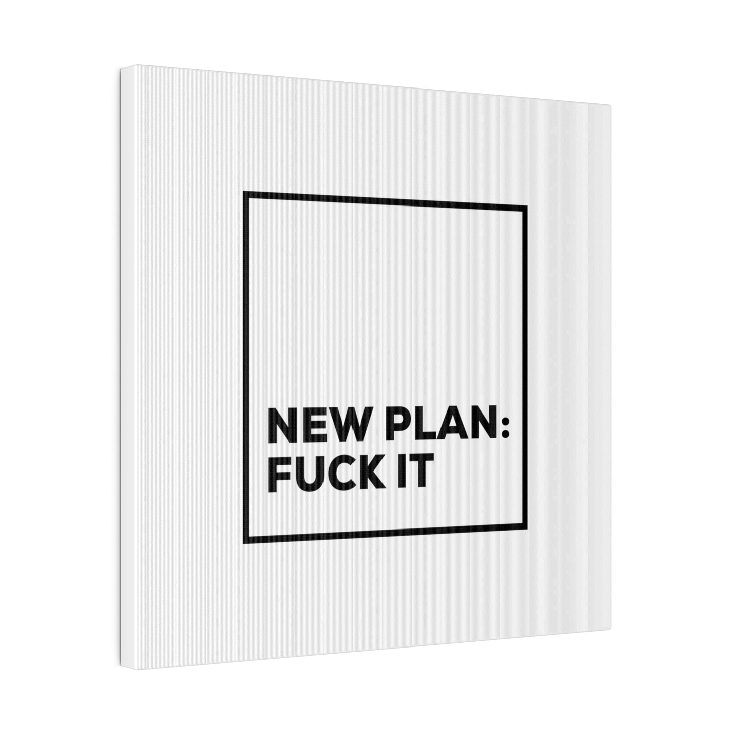 New Plan Matte Canvas, Stretched, 0.75"