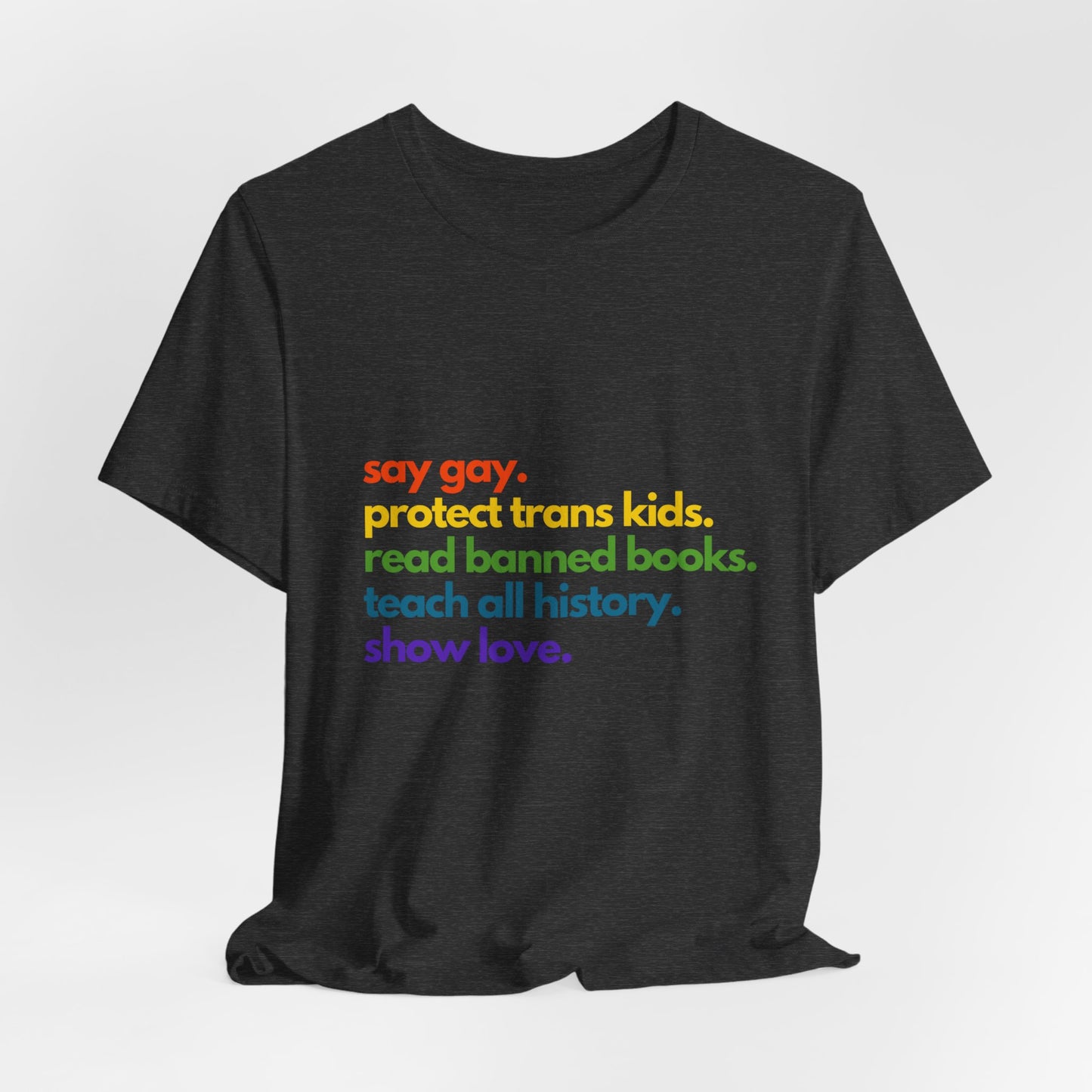 Pride Quote Short Sleeve Tee