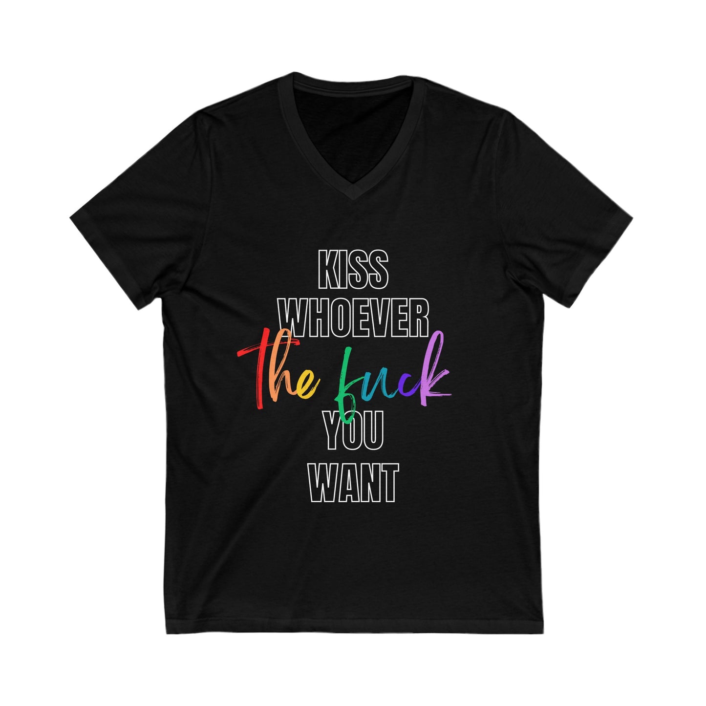 Kiss Who You Want V-Neck Tee