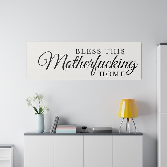 Bless This Home Matte Canvas, Stretched, 0.75"