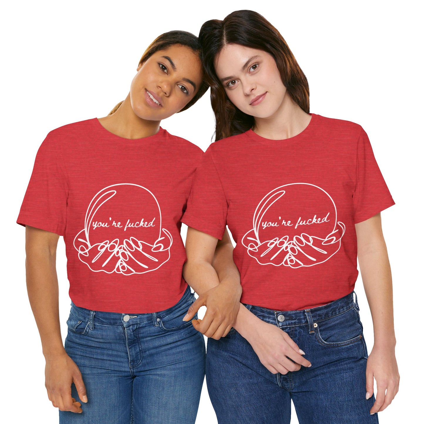 Crystal Ball "You're Fucked" Tee