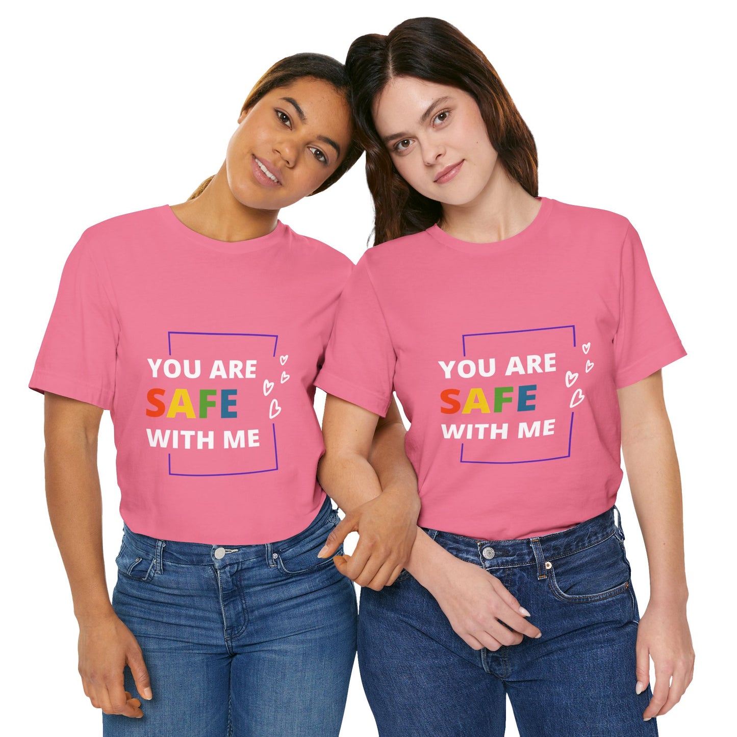 "You Are Safe With Me" Short Sleeve Tee