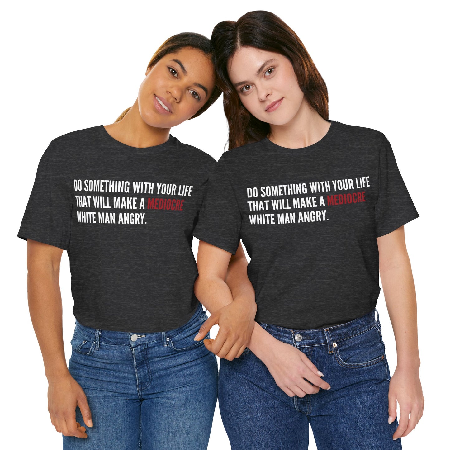Women's Mediocre Man Short Sleeve Tee - White Graphic