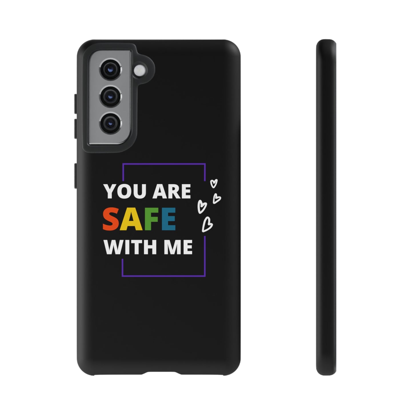 "You Are Safe With Me" Tough Cases