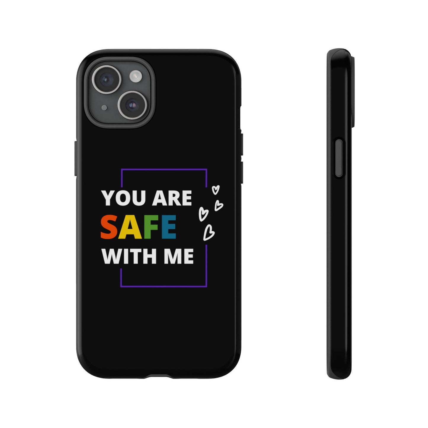 "You Are Safe With Me" Tough Cases