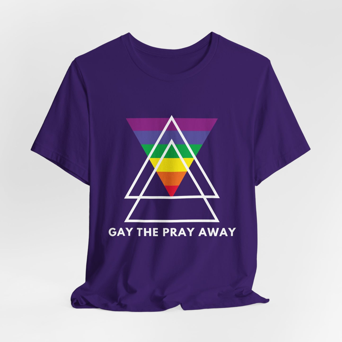 "GAY THE PRAY AWAY" Short Sleeve Tee