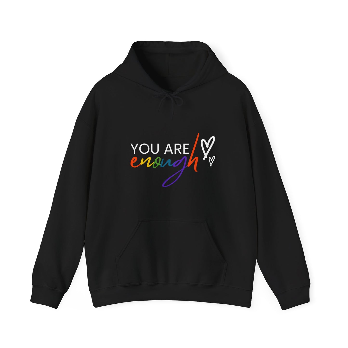 "You Are Enough" Hooded Sweatshirt