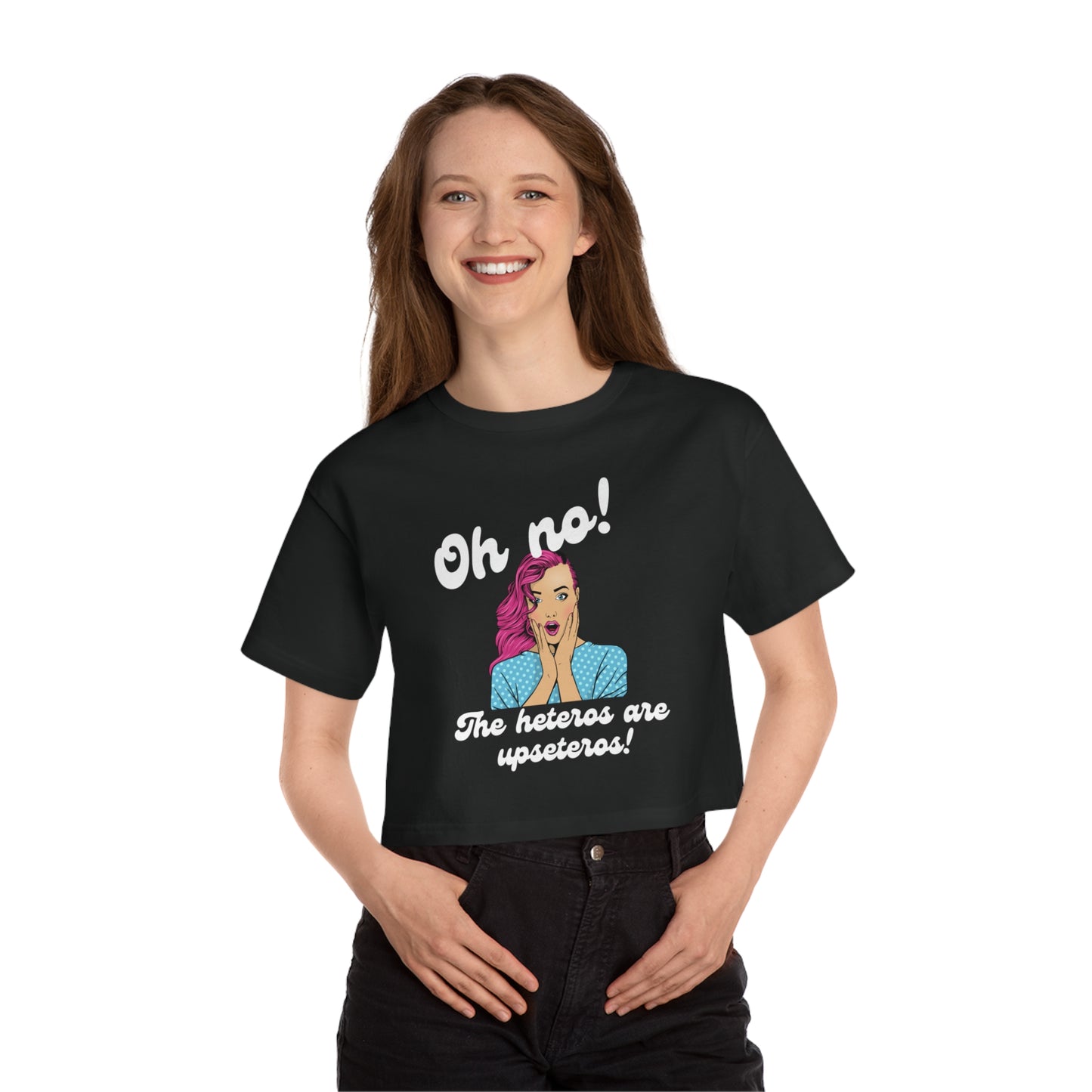 "Heteros are upseteros" Cropped T-Shirt
