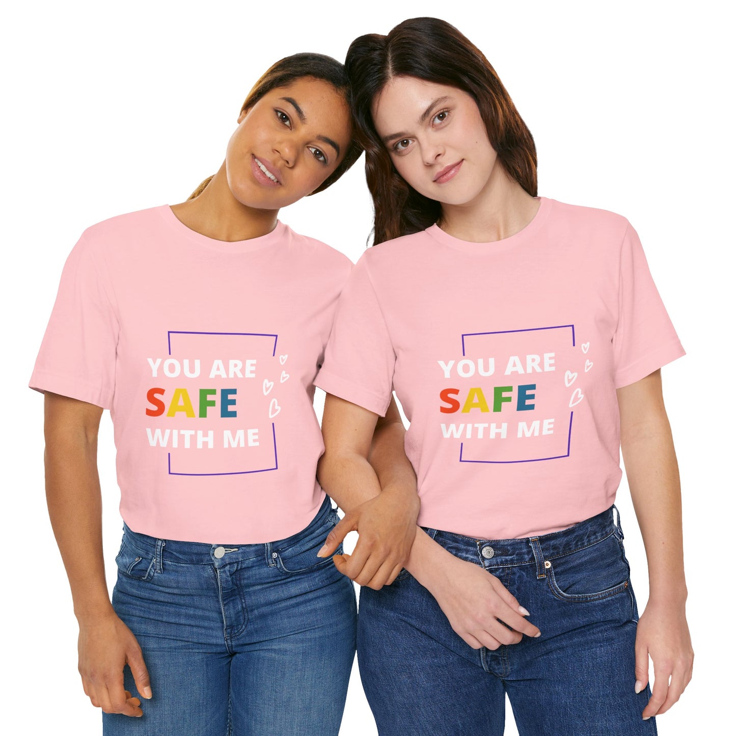 "You Are Safe With Me" Short Sleeve Tee