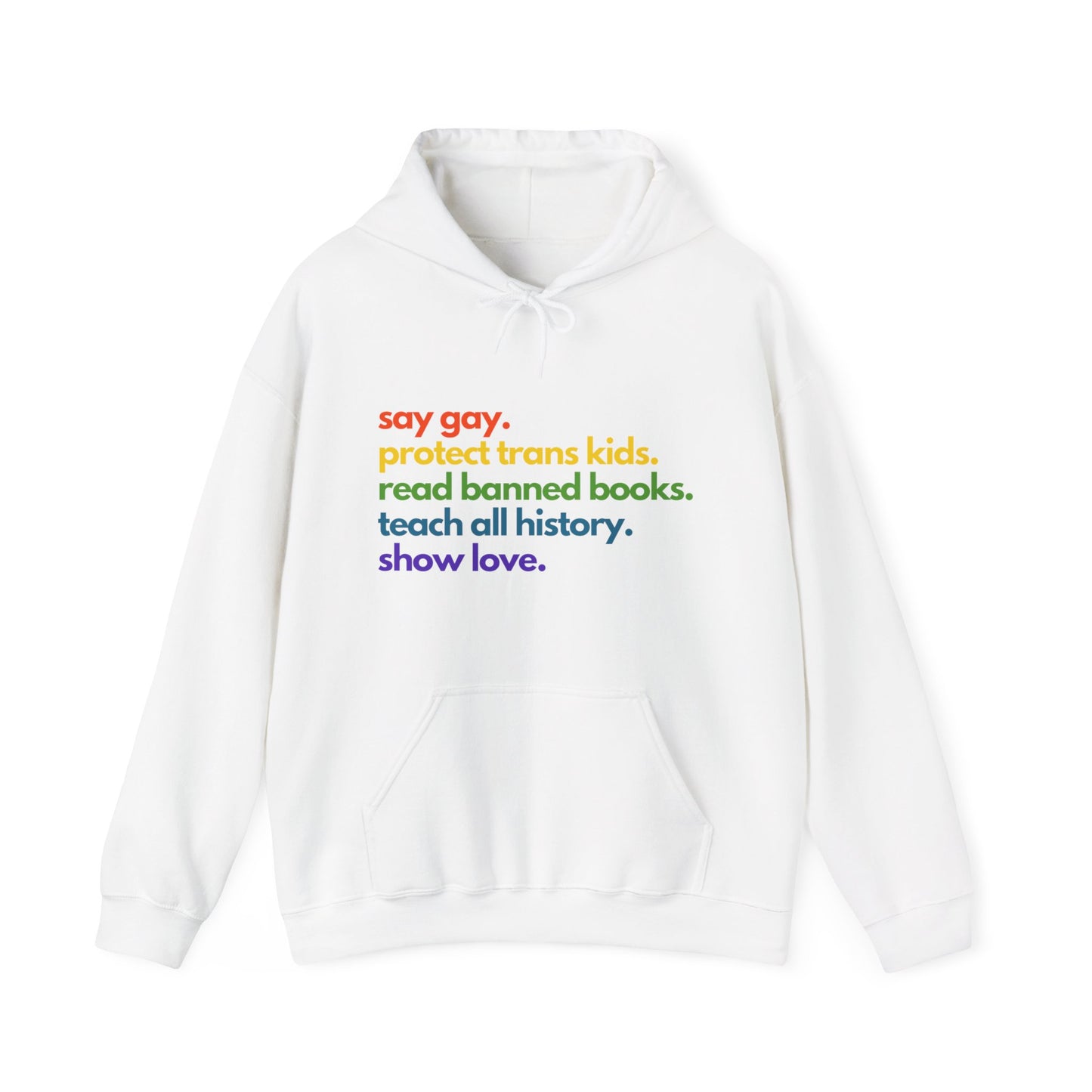 Pride Quote Hooded Sweatshirt