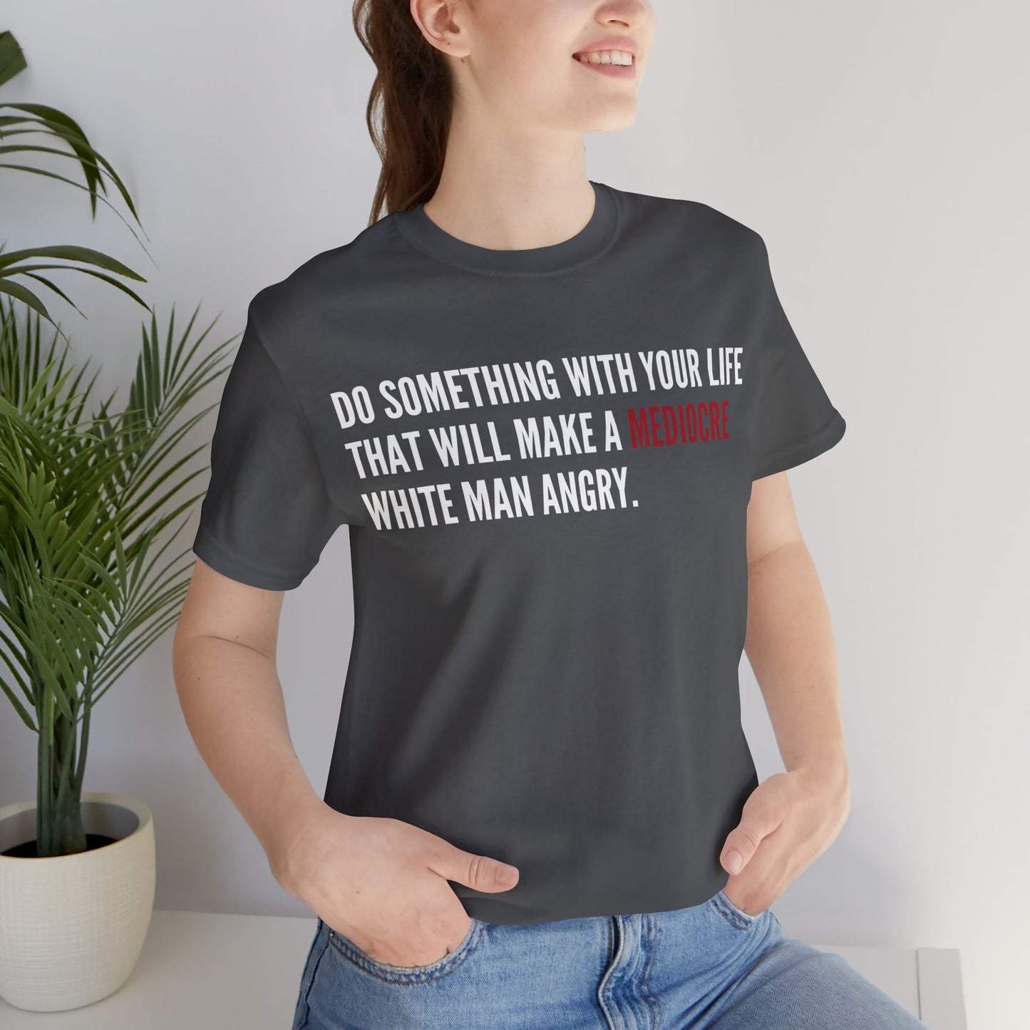 Women's Mediocre Man Short Sleeve Tee - White Graphic