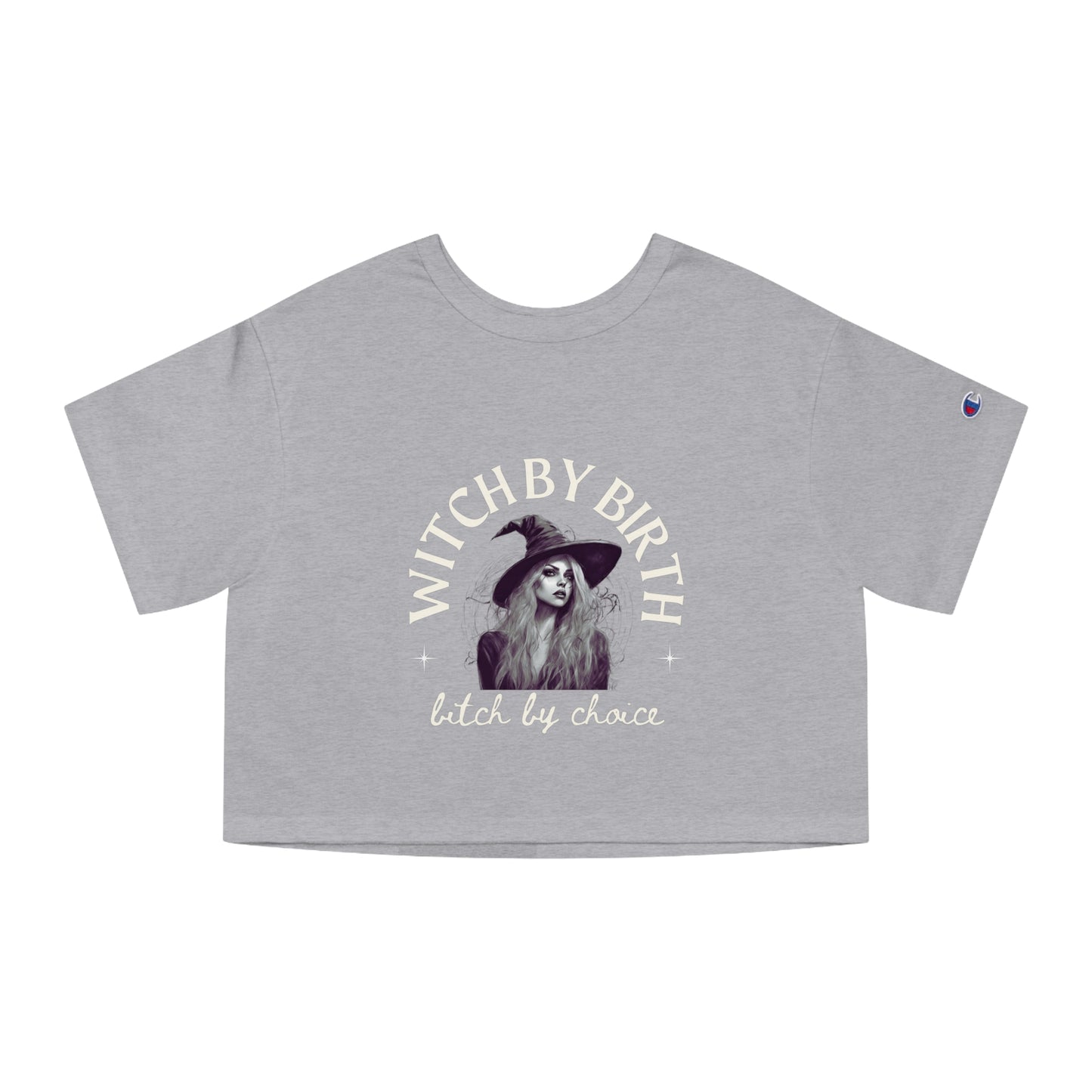 "Witch by birth, bitch by choice" Cropped T-Shirt